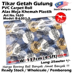 Alas lantai / Tikar Getah Gulung / PVC Carpet Roll / Alas Meja Khemah Plastik 1620 B-6301-3