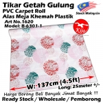 Alas lantai / Tikar Getah Gulung / PVC Carpet Roll / Alas Meja Khemah Plastik 1620 B-6301-1